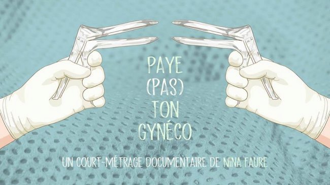 Paye (pas) ton gynéco, Nina Faure 