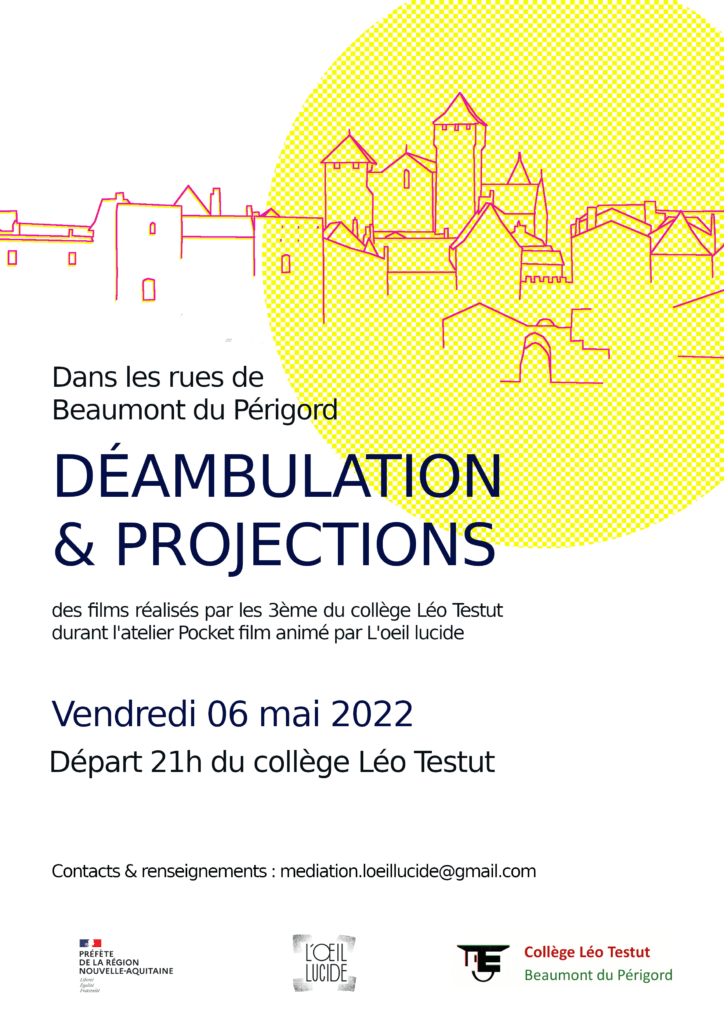 Atelier "Pocket films" / Déambulation & Projection - Collège Léo Testut - Beaumont du Périgord